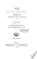 Vie de M. Olier, fondateur du Séminaire de Saint-Sulpice
