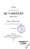 Vie de Madame la marquise de Vareilles