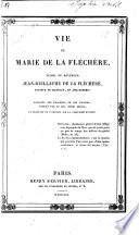 Vie de Marie de la Fléchère, extr. des fragmens de son journal, publ. par H. Moore, et traduite