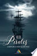 Vie de pirates