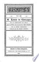 Vie de S. Louis de Gonzague de la Compagnie de Jésus
