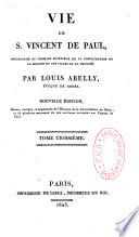 Vie de S. Vincent de Paul,...