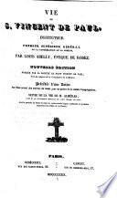Vie de S. Vincent de Paul, instituteur... de la congrégation de la mission...