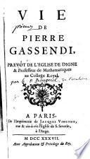 Vie de Sierre Gassendi
