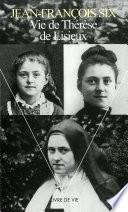 Vie de Thérèse de Lisieux