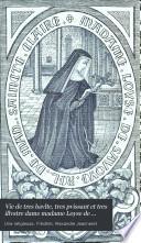 Vie de tres havlte, tres pvissant et tres illvstre dame madame Loyse de Savoye : religieuse au conuent de madame Saincte-Claire d'Orbe