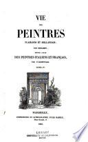 Vie des peintres flamands et hollandais