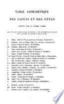 Vie des Saints d'Alban Butler et de l'Abbé Jean-François Godescard avec le Martyrologe romain, un traité de la Canonisation des Saints... un traité des fêtes mobiles, l'Opuscule de Lactance sur la mort des persécuteurs de l'Eglise,... Édition augmentée de