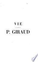 Vie du cardinal P. Giraud, archevêque de Cambrai