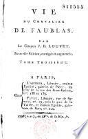 Vie du chevalier de Faublas par le citoyen J. B. Louvet