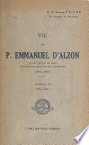 Vie du P. Emmanuel d'Alzon, vicaire général de Nîmes, fondateur des Augustins de l'Assomption, 1810-1880 (2). 1851-1880