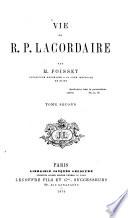 Vie du R. P. Lacordaire