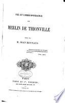 Vie et correspondance de Merlin de Thionville