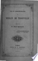 Vie et correspondance de Merlin de Thionville
