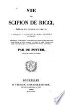 Vie et mémoires de Scipion de Ricci, évèque de Pistoie et Prato