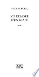 Vie et mort d'un crabe