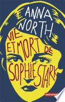 Vie et mort de Sophie Stark