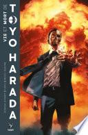 Vie et Mort de Toyo Harada