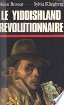 Vie et mort du Yiddishland révolutionnaire