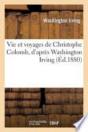 Vie Et Voyages de Christophe Colomb, D'Apres Washington Irving