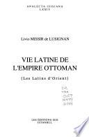 Vie latine de l'Empire ottoman