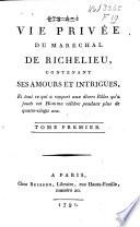 Vie privée du maréchal de Richelieu,