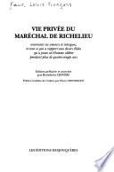 Vie privée du maréchal de Richelieu