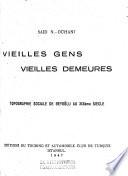 Vieilles gens, vieilles demeures