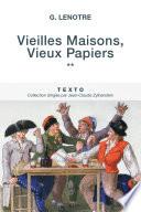 Vieilles Maisons, Vieux Papiers Tome 2