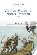Vieilles Maisons, Vieux Papiers Tome 3