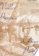 Vieilles pierres, gloires passées