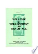 Vieillesse et vieillissement au Moyen Âge