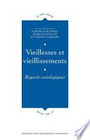Vieillesses et vieillissements