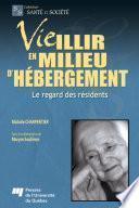 Vieillir en milieu d’hébergement