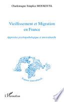 Vieillissement et migration en France