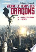 Vienne le temps des dragons
