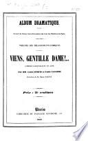 Viens, gentille dame! ...
