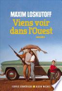 Viens voir dans l'Ouest