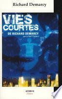 VIES COURTES