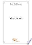 Vies croisées