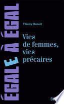 Vies de femmes, vies précaires. Les femmes face à des précarités multiples