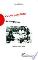 Vies de journalistes