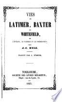 Vies de Latimer, Baxter et Whitefield