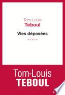 Vies déposées
