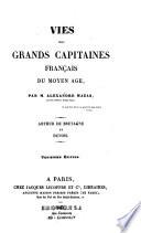 Vies des grands capitaines Français du Moyen âge...