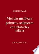 Vies des meilleurs peintres, sculpteurs et architectes italiens