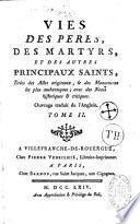 Vies des Peres, des Martyrs et des autres principaux Saints... ouvrage traduit de l'Anglois...