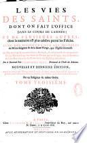 Vies des Saints..., avec des discours sur les mystères de Notre Seigneur et de la Sainte Vierge