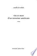 Vies et mort d'un terroriste américain