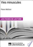 Vies minuscules de Pierre Michon